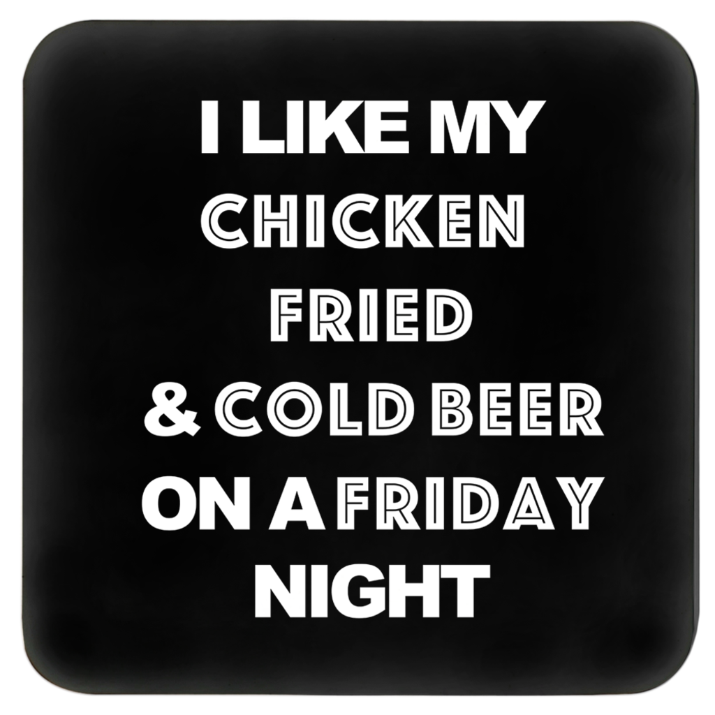 chicken fried lyrics printed on a coaster FunkChez