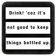 Load image into Gallery viewer, Black and white quirky bar table drink coaster set with funny quote