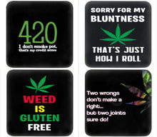 Load image into Gallery viewer, set of 4 cannabis coaster sayings - FunkChez