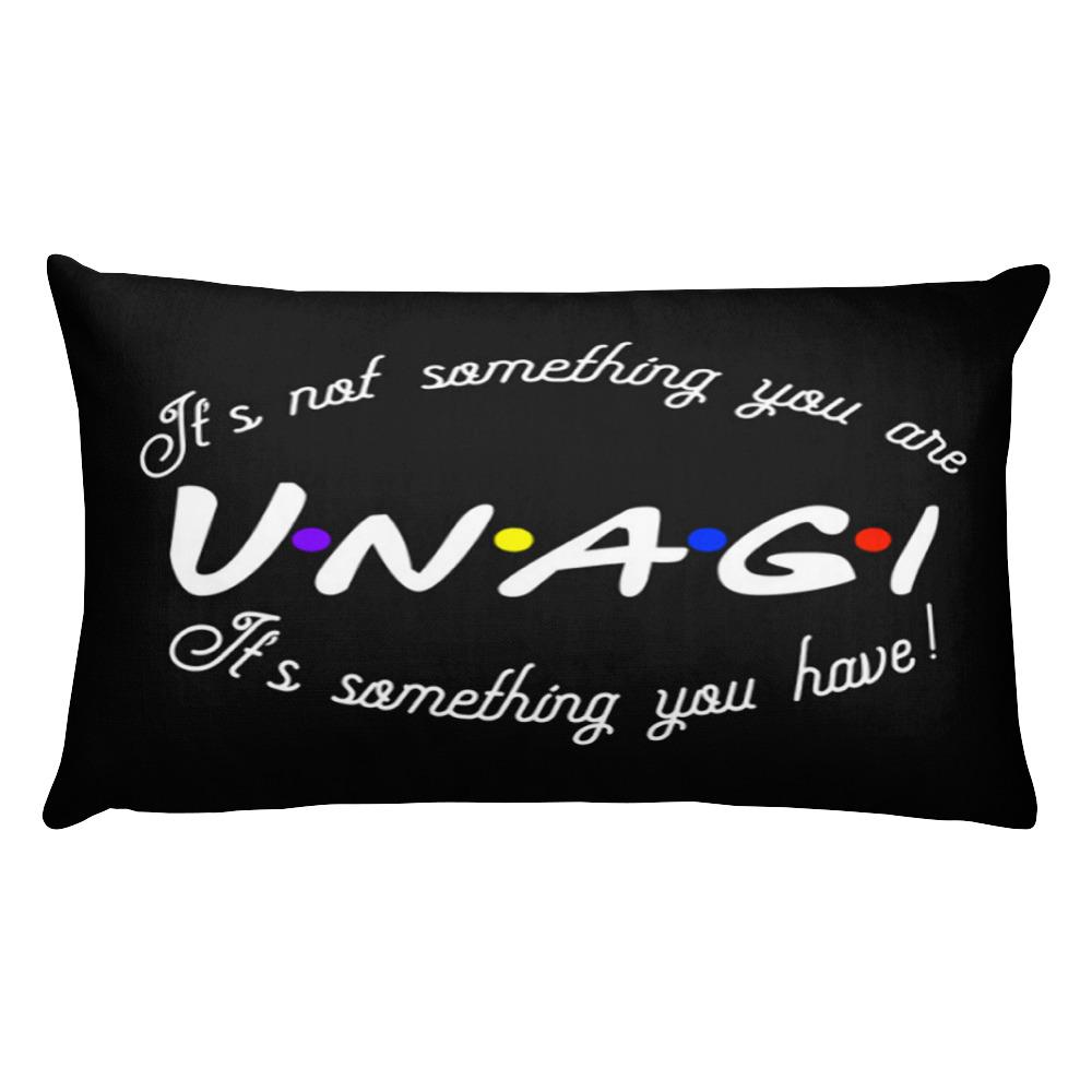 UNAGI SAYING FROM FRIENDS PRINTED ON A THROW PILLOW